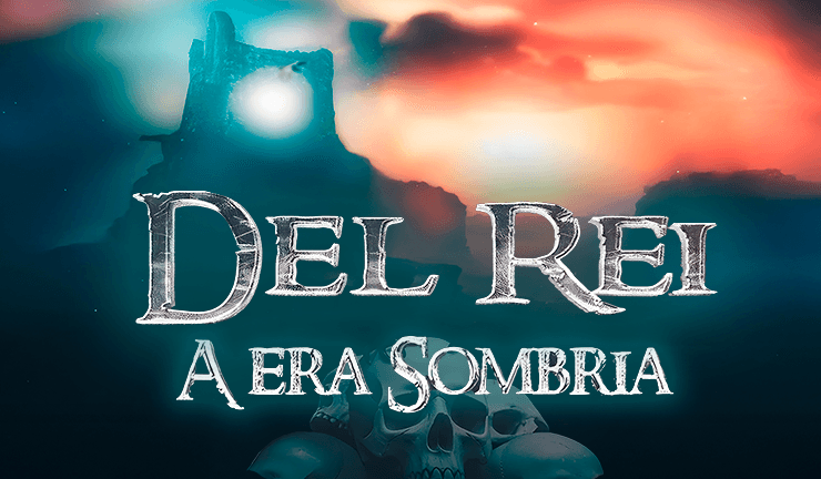 DEL REI: A ERA SOMBRIA CHEGA COM NOVA TEMPORADA, VAGAS NA ELITE E R$600 EM PREMIAÇÃO NO QUALIFY ACESSO
