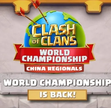 Clash of Clans China Regional will send the champion team to the World Championship 2026