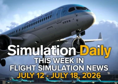 This Week in Flight Simulation News – July 12 to July 18, 2026 - Simulation Daily