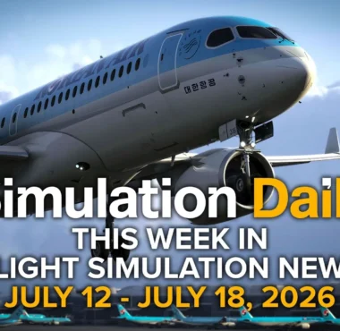 This Week in Flight Simulation News – July 12 to July 18, 2026 - Simulation Daily