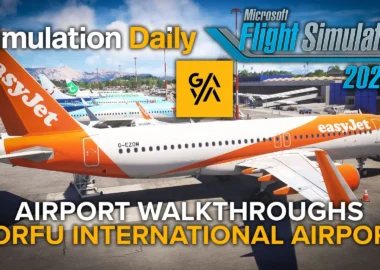 Microsoft Flight Simulator 2024 Airport Walkthroughs – Corfu Airport (LGKR) by Gaya Simulations - Simulation Daily