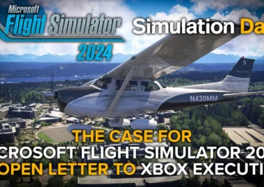 The Case for Microsoft Flight Simulator 2024: An Open Letter to Xbox Executives - Simulation Daily