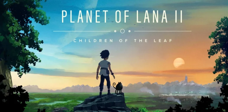 Planet of Lana II: Children of the Leaf Gets First Physical Edition on PS5 This October - Simulation Daily