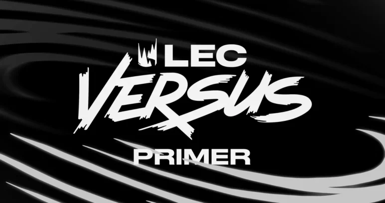 LEC Versus Won’t Return for 2027: A chat with the LEC Commissioner