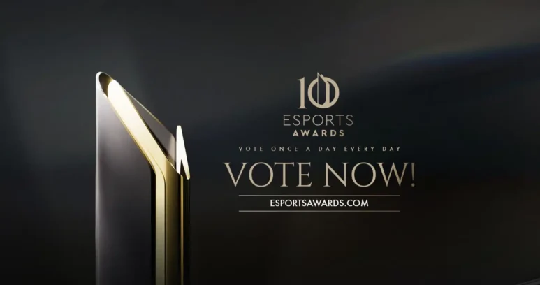 An Esports Awards trophy with the text '10 Esports Awards' and 'VOTE NOW!' on a dark background.