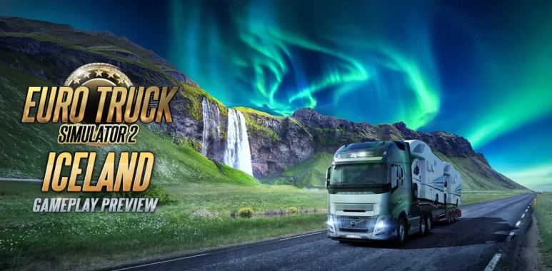 Euro Truck Simulator 2 Reveals Iceland DLC Gameplay » Simulation Daily